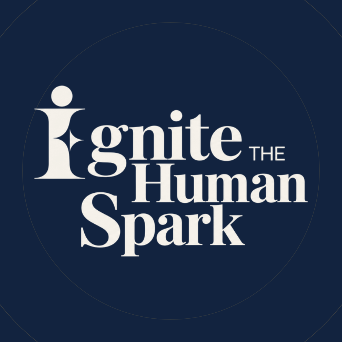 Ignite The Human Spark